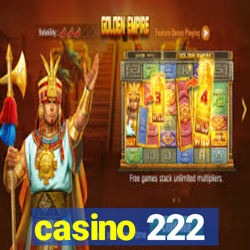 casino 222